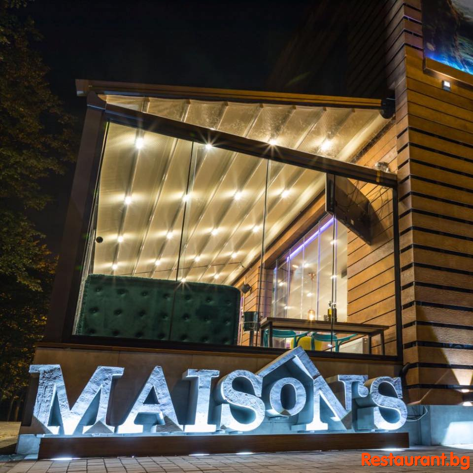 MAISONS Бургас