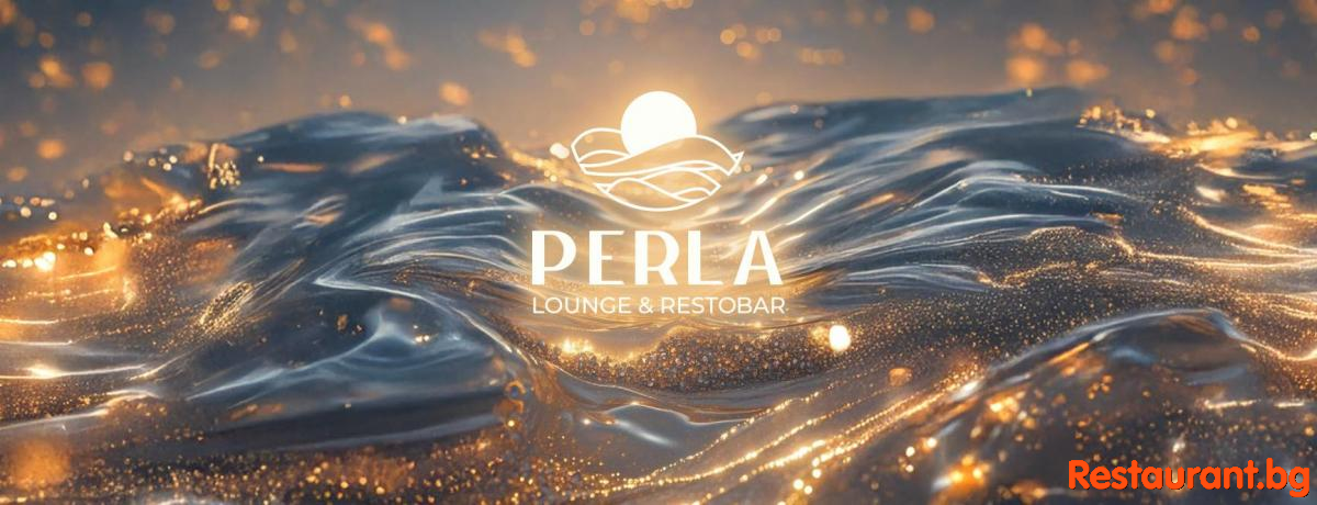 PERLA Lounge & RestoBar Primorsko 
